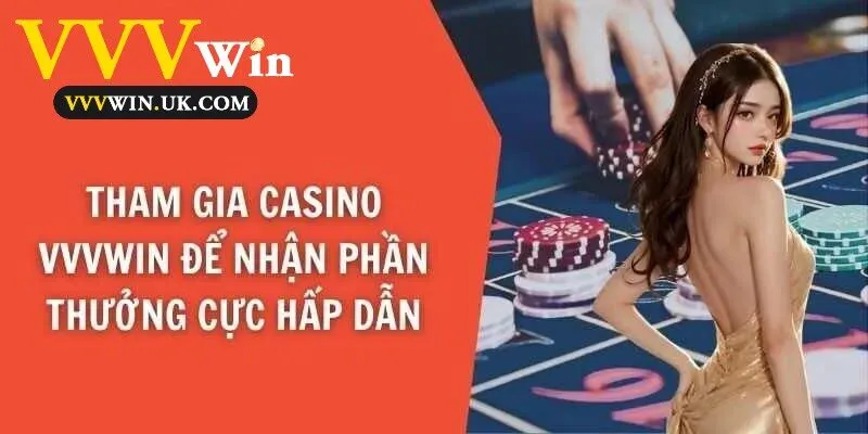 Giới thiệu thông tin cơ bản về sảnh casino Vvvwin